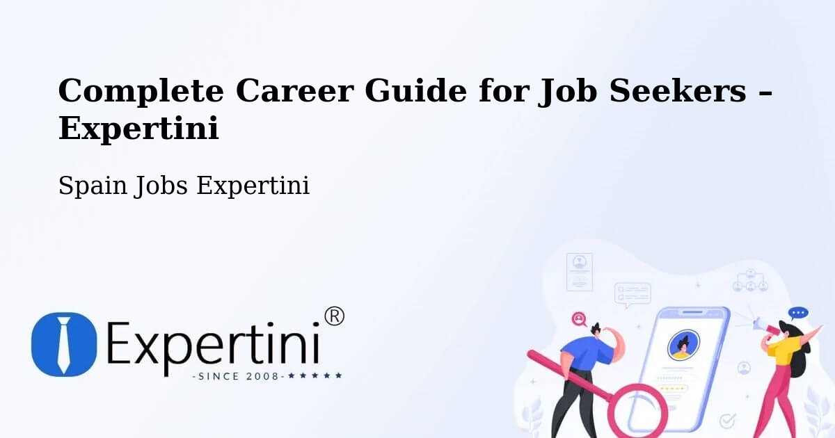 Career Guide for Job Seekers – O Rosal - O Rosal, Spain Jobs Expertini