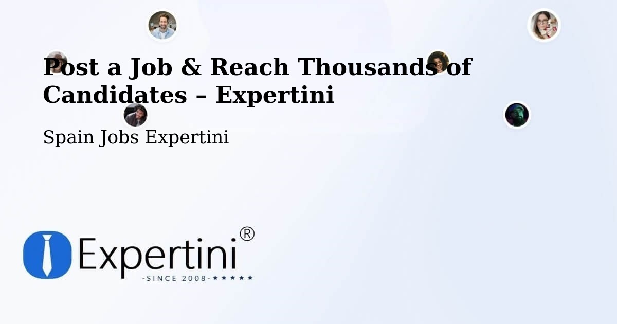 Post a Job in O Rosal – Hire the Right Talent - O Rosal, Spain Jobs Expertini