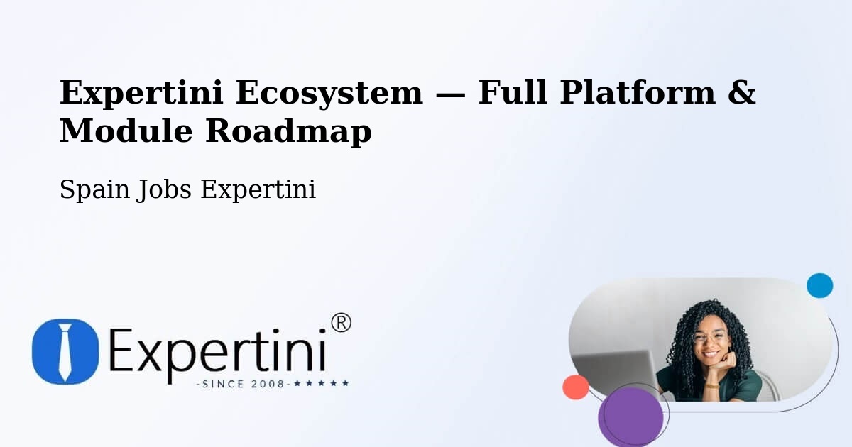 Expertini Ecosystem — Full Platform & Module Roadmap – O Rosal